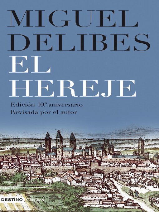 Title details for El hereje by Miguel Delibes - Available